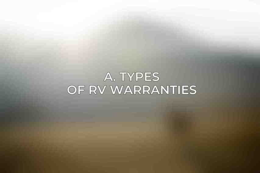 A. Types of RV Warranties