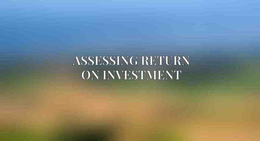Assessing Return on Investment
