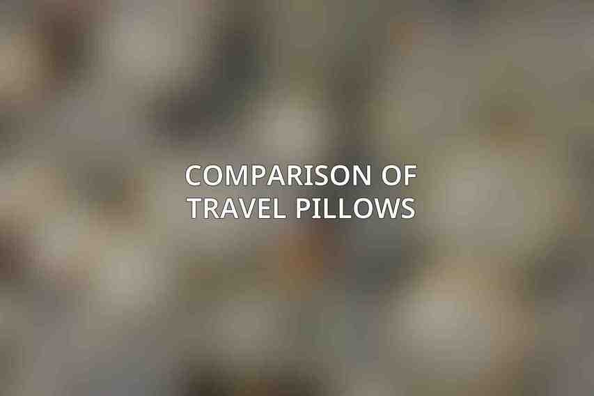 Comparison of Travel Pillows