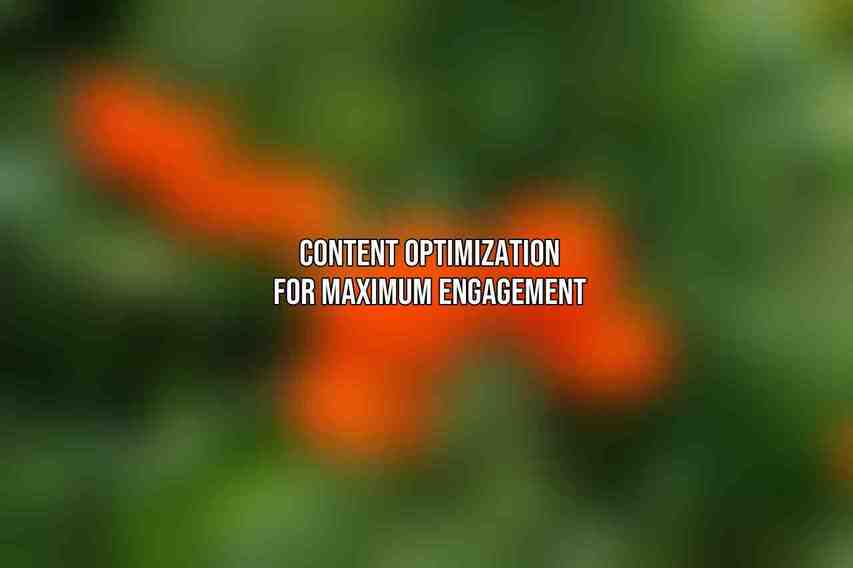 Content Optimization for Maximum Engagement