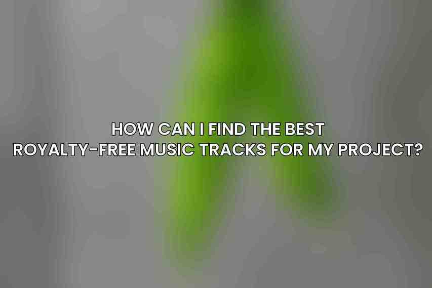 How can I find the best royalty-free music tracks for my project?