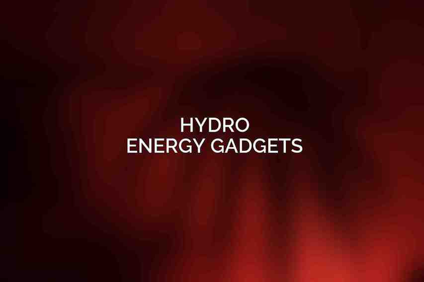 Hydro Energy Gadgets
