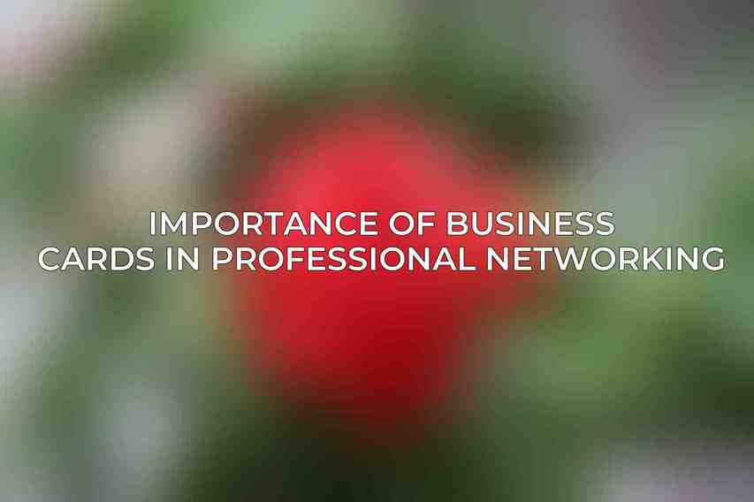 Importance of business cards in professional networking