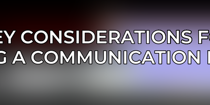 Key Considerations for Choosing a Communication Platform