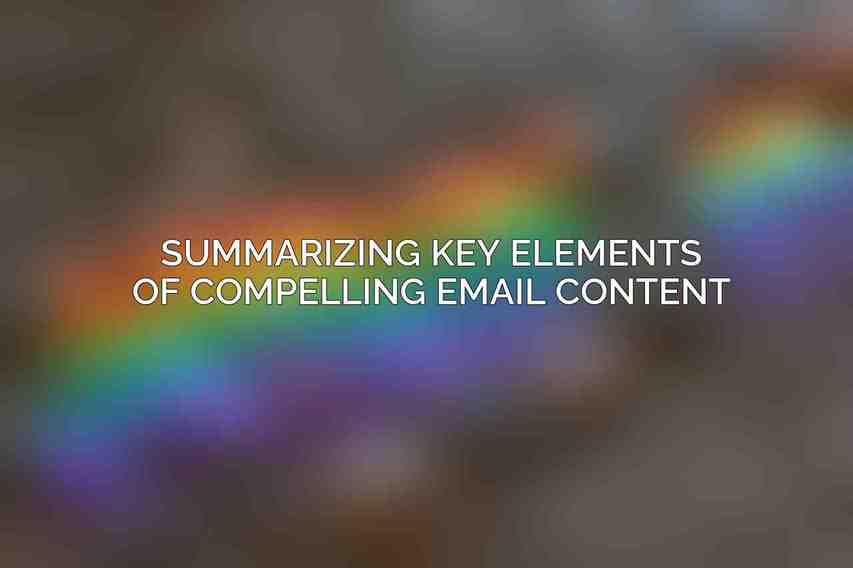 Summarizing Key Elements of Compelling Email Content