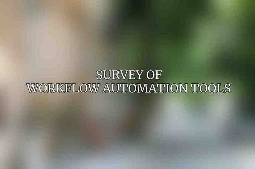 Survey of Workflow Automation Tools
