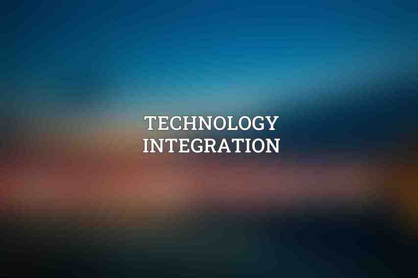 Technology Integration: