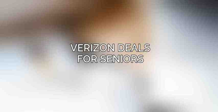 Verizon Deals for Seniors