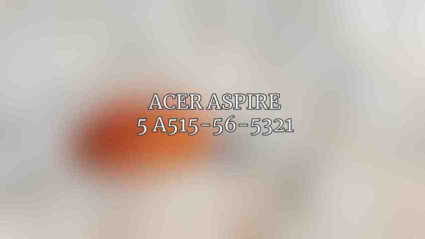 Acer Aspire 5 A515-56-5321