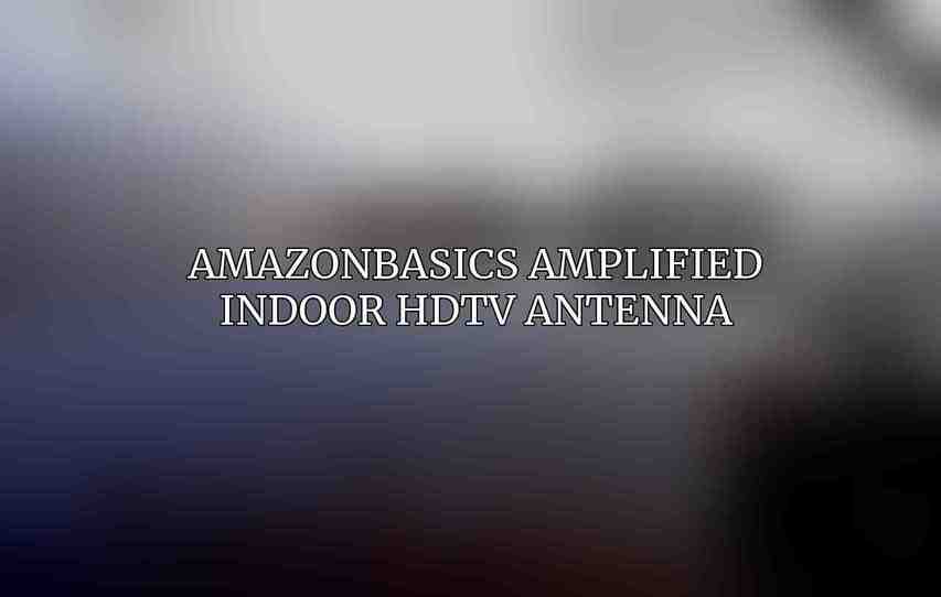 AmazonBasics Amplified Indoor HDTV Antenna