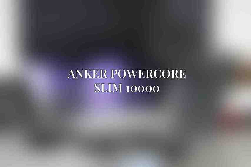 Anker PowerCore Slim 10000