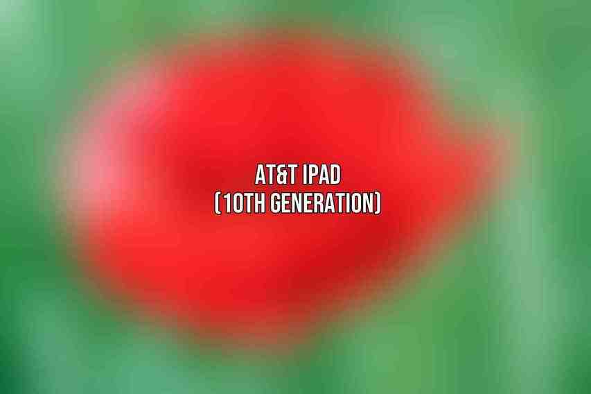 AT&T iPad (10th Generation)