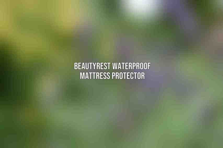 Beautyrest Waterproof Mattress Protector