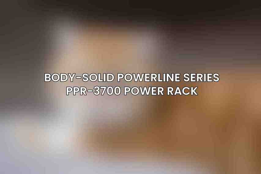 Body-Solid Powerline Series PPR-3700 Power Rack