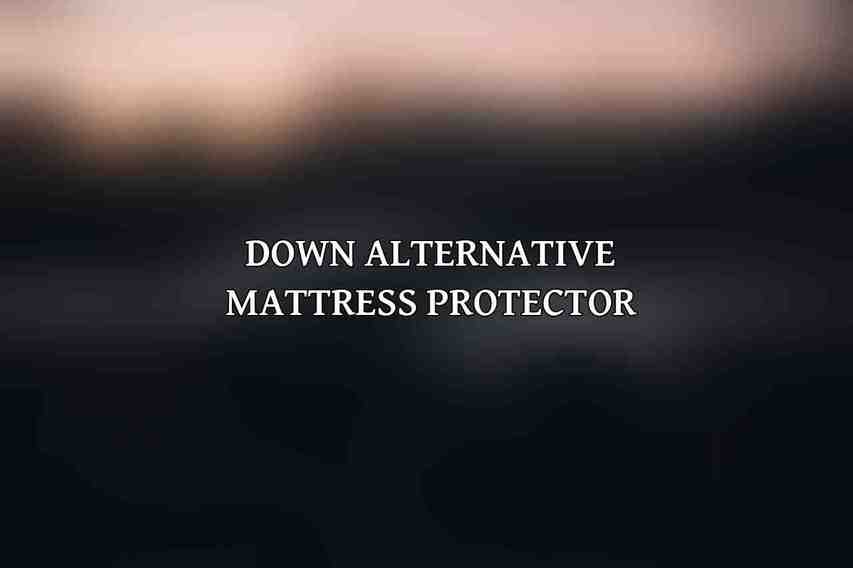 Down Alternative Mattress Protector