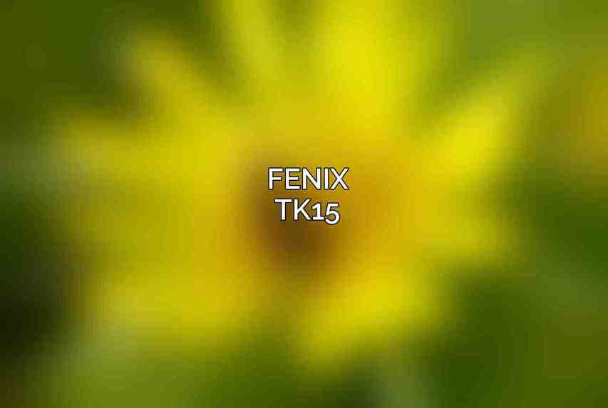 Fenix TK15