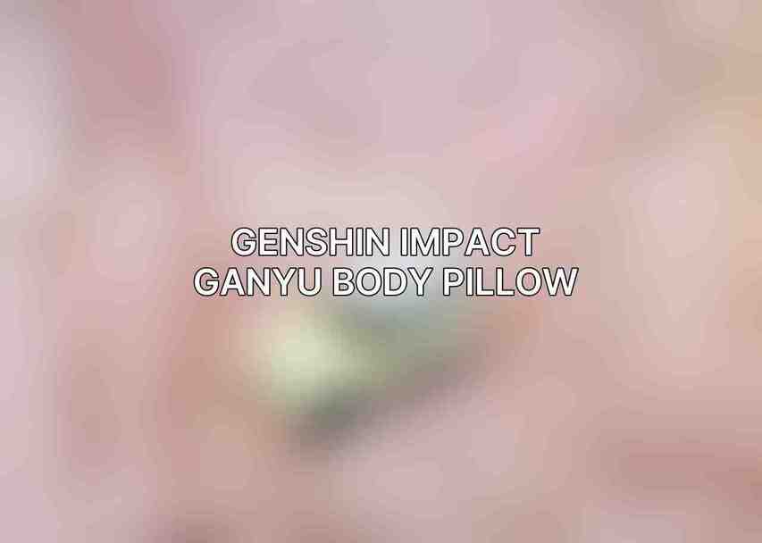 Genshin Impact Ganyu Body Pillow