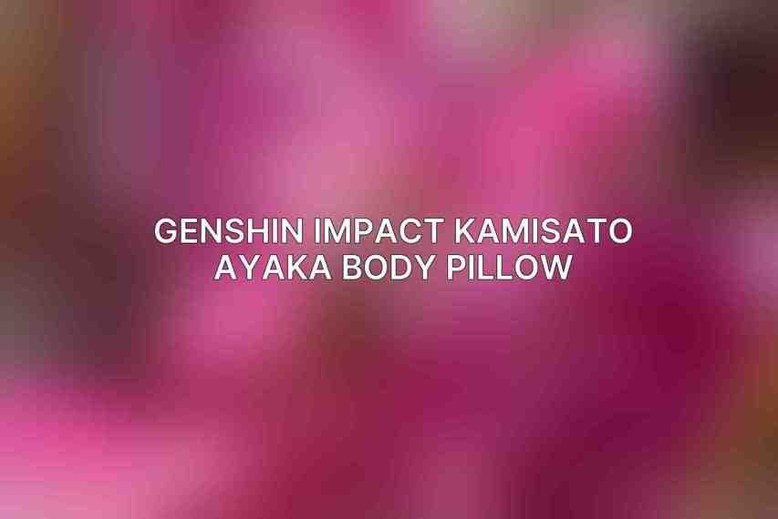 Genshin Impact Kamisato Ayaka Body Pillow