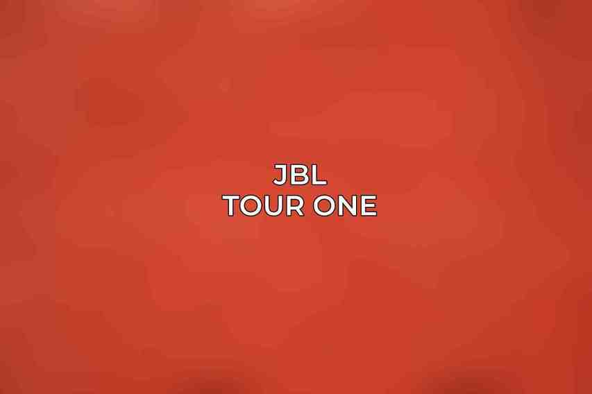 JBL Tour One