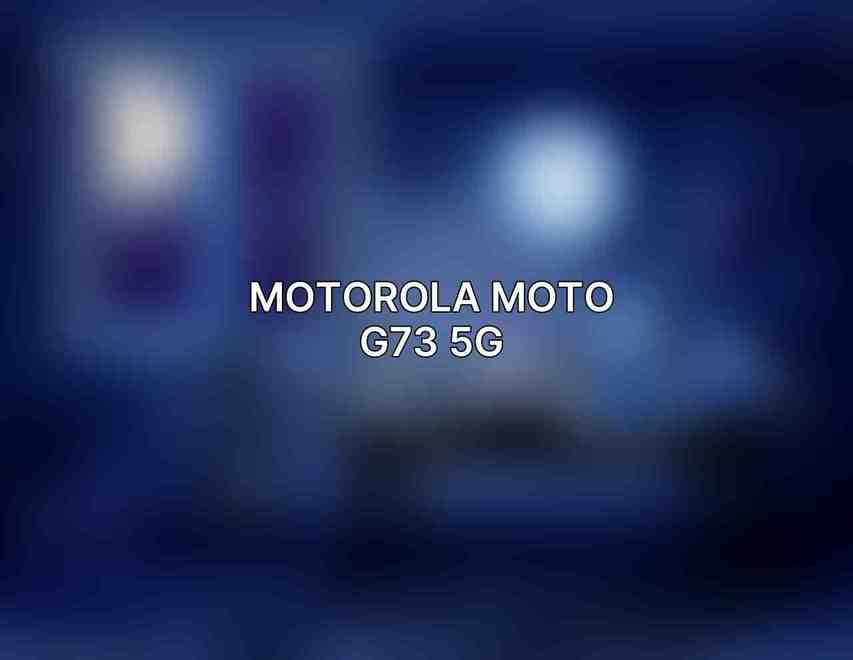 Motorola Moto G73 5G