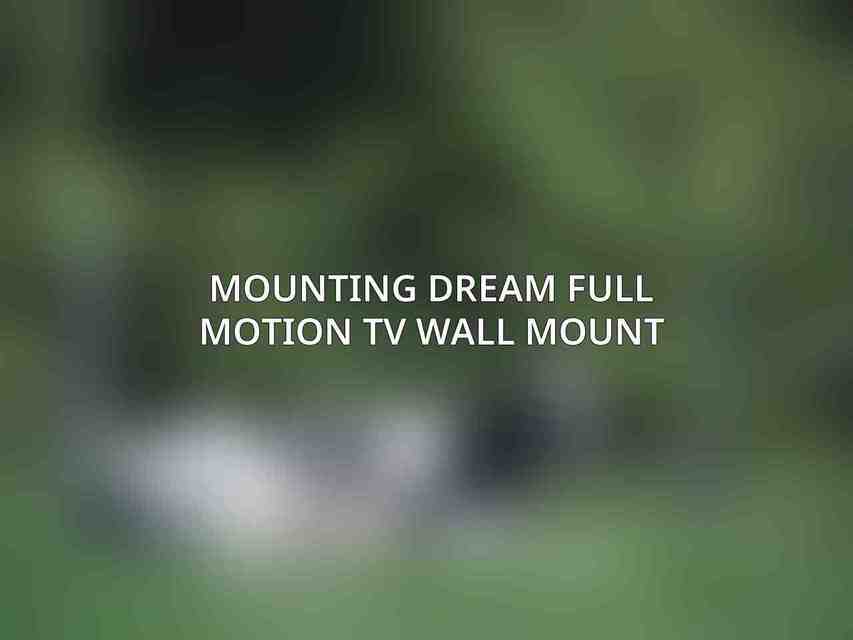 Mounting Dream Full Motion TV Wall Mount
