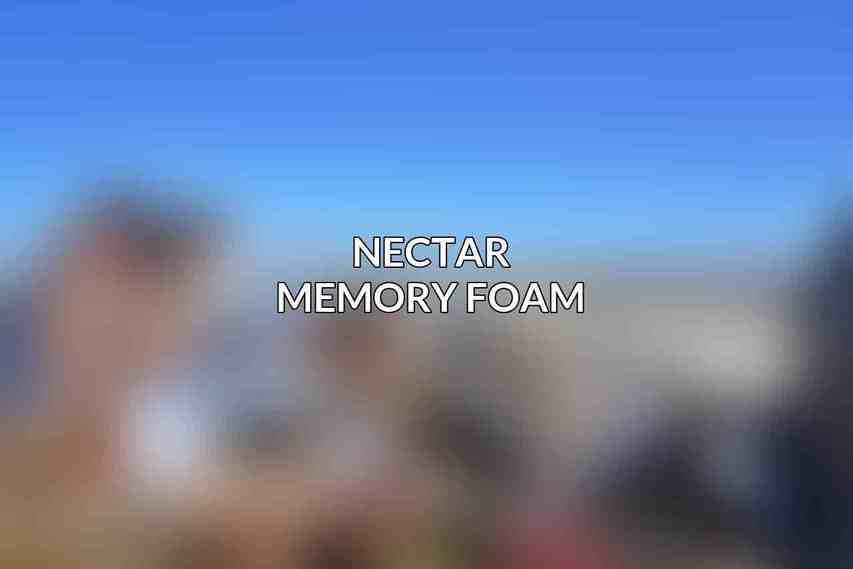 Nectar Memory Foam