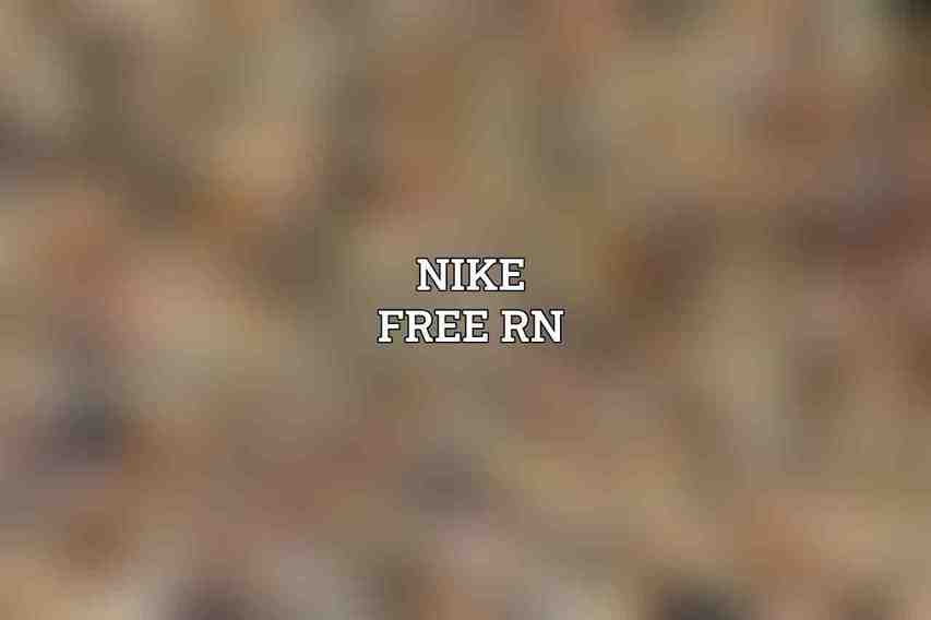 Nike Free RN