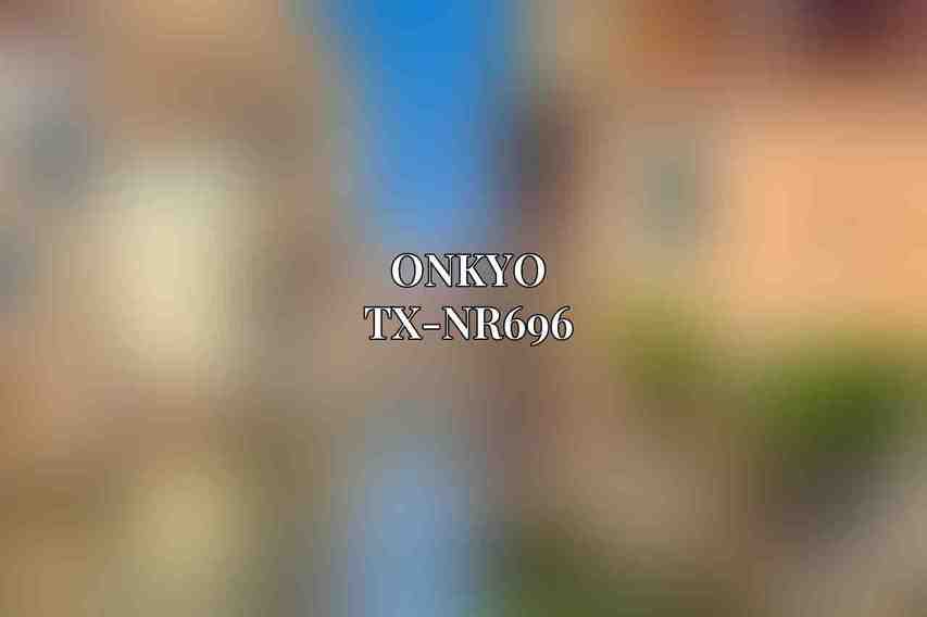 Onkyo TX-NR696