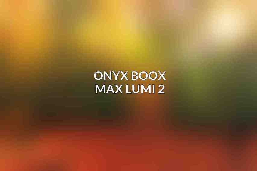 Onyx Boox Max Lumi 2