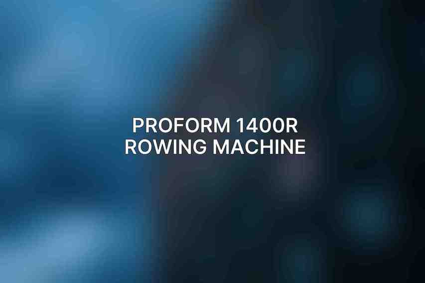 ProForm 1400R Rowing Machine
