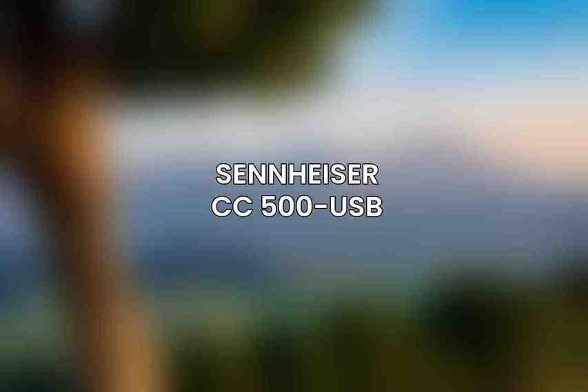Sennheiser CC 500-USB