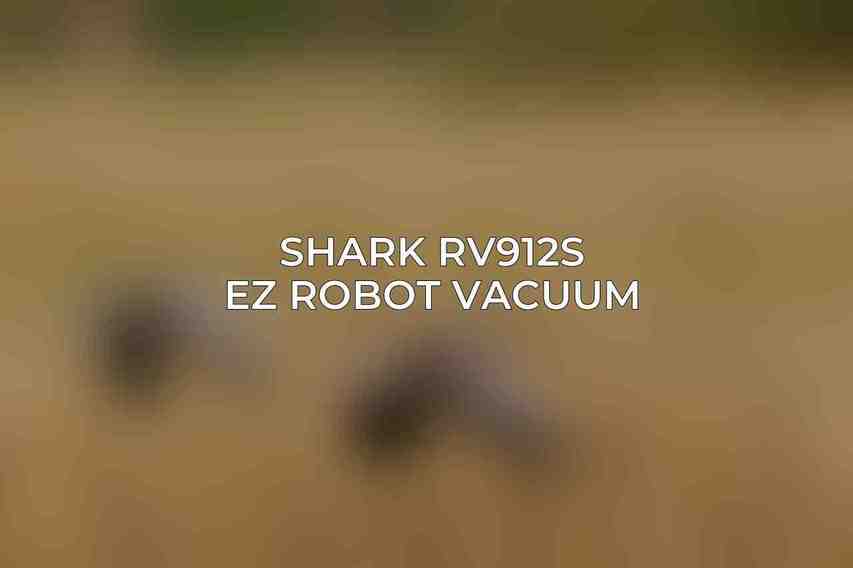 Shark RV912S EZ Robot Vacuum
