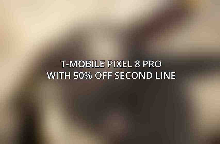T-Mobile Pixel 8 Pro with 50% Off Second Line