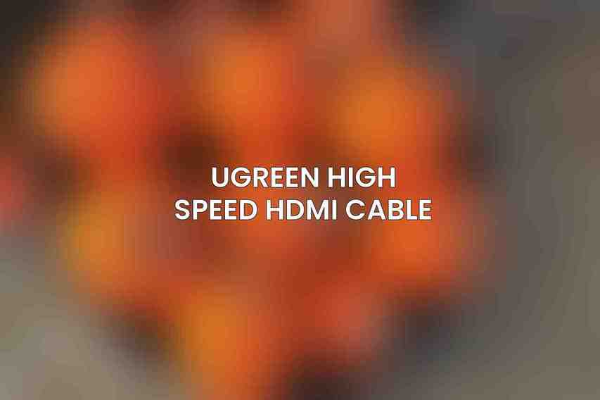 UGREEN High Speed HDMI Cable