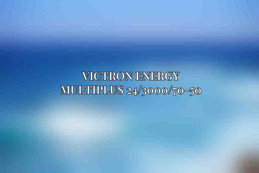 Victron Energy MultiPlus 24/3000/70-50