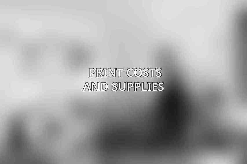 Print Costs and Supplies 
