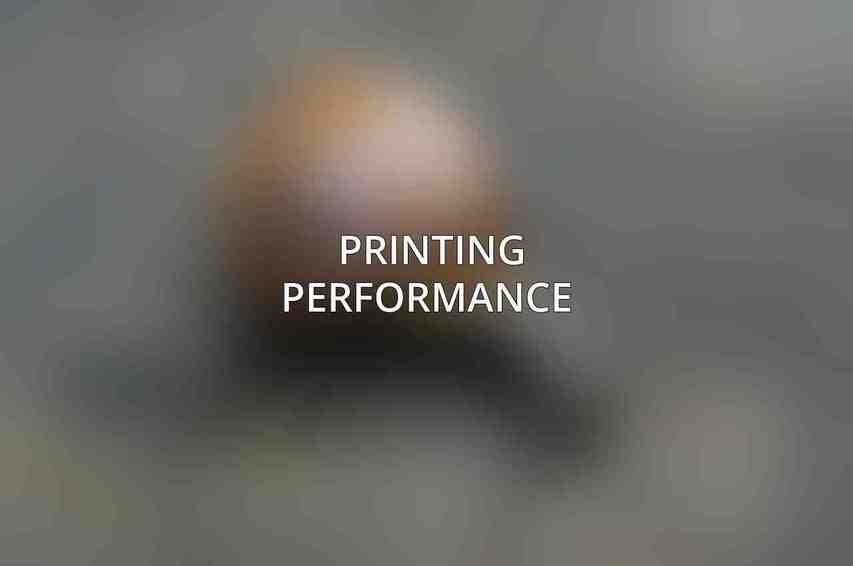 Printing Performance 